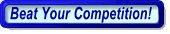Beat Your Competition!